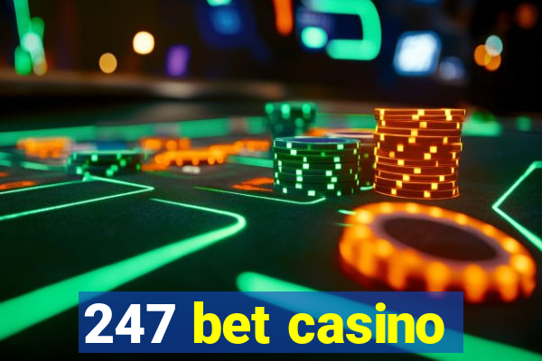 247 bet casino